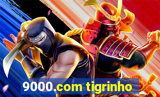 9000.com tigrinho